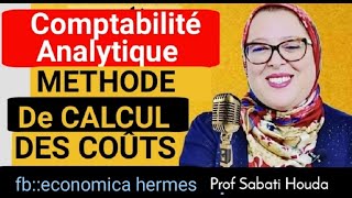 Méthodes de calcul des coûts en comptabilité Analytique [upl. by Oinesra]