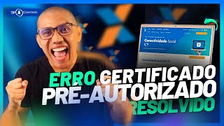 CONECTIVIDADE SOCIAL ICP V2  CERTIFICADO PRÉAUTORIZADO  ATUALIZADO [upl. by Tnomed]