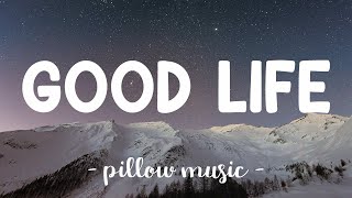 Good Life  OneRepublic Lyrics 🎵 [upl. by Colin]