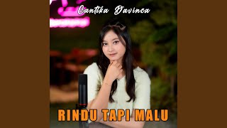 Rindu Tapi Malu [upl. by Eciralc]