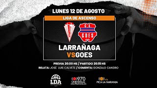 LARRAÑAGA vs GOES  BASKETBALL  970 UNIVERSAL  EN VIVO [upl. by Arba]