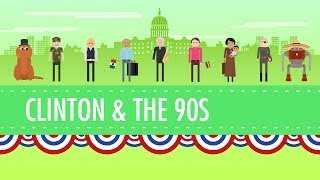 The Clinton Years or the 1990s Crash Course US History 45 [upl. by Nitaj]