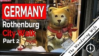 🇩🇪 GERMANY Rothenburg City Walk Part 2 ❄️ ❄️  TRAVEL VLOG 0070 [upl. by Castora]