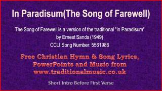 The Song of FarewellIn Paradisum  Hymn Lyrics amp Music [upl. by Kimberlyn680]