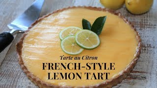 French Style Lemon Tart Step by Step With Lemon custard [upl. by Kellsie308]