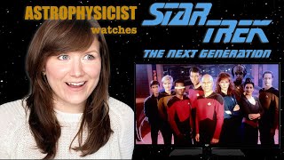 An astrophysicist watches Star Trek The Next Generation for the first time [upl. by Earas]