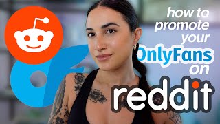 how to PROMOTE ONLYFANS on REDDIT [upl. by Ennis]