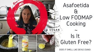 Asafoetida amp Low FODMAP Cooking  Is Asafoetida Gluten Free  Does it Smell Like Devils Dung [upl. by Alisander]