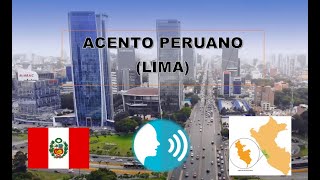 Acento Peruano  Lima [upl. by Worthington]