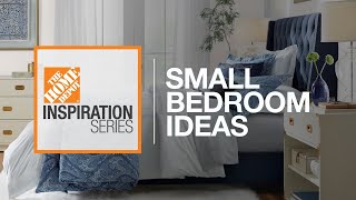 11 Simple Small Bedroom Ideas  The Home Depot [upl. by Bashemath]