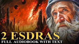 2 ESDRAS KJV Visions of the Apocalypse Endtimes  The Apocrypha  Full Audiobook with Text [upl. by Hsoj641]