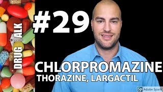 CHLORPROMAZINE THORAZINE  PHARMACIST REVIEW  29 [upl. by Sila]