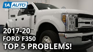 Top 5 Problems Ford F350 Truck 4th Gen 201720 [upl. by Lien]