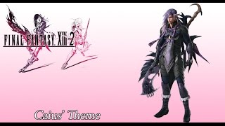 FFXIII2 OST Caius Ballads Theme [upl. by Noiroc]