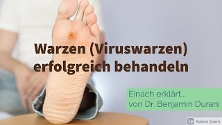 Warzen Viruswarzen erfolgreich behandeln  Einfach erklärt von Dr Benjamin Durani [upl. by Anirbas]