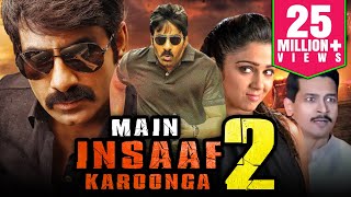 Main Insaaf Karoonga 2  Telugu Hindi Dubbed Full Movie  Ravi Teja Charmy Kaur [upl. by Ytissahc]