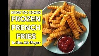 How to Make Frozen French Fries in the Air Fryer [upl. by Atsahs721]