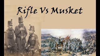 Rifle vs Musket  19th Century Military History [upl. by Eatton794]