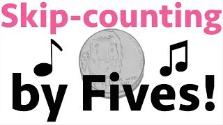 Count by Fives Song  5 Times Table Song [upl. by Asoral845]