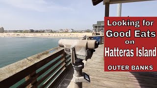 Outer Banks Where to Eat on Hatteras Island [upl. by Notlew]