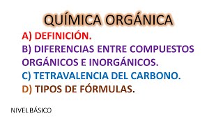 QUÍMICA ORGÁNICA  DEFINICIÓN Y CONCEPTOS BÁSICOS [upl. by Cordi511]