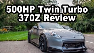 500HP Greddy Twin Turbo 370Z Review  Car Dies [upl. by Llywellyn]