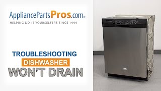 Dishwasher Won’t Drain  Top 5 Reasons amp Fixes  Whirlpool GE LG Maytag amp More [upl. by Darrow83]