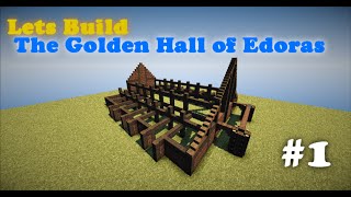 Lets Build The Golden Hall of Edoras [upl. by Daveda]