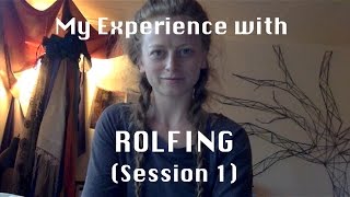 My Experience with Rolfing Session 1 Superficial Frontline [upl. by Akener186]