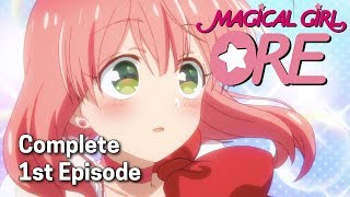 Magical Girl Ore Ep 1  Magical Girl  Transform [upl. by Sivle332]