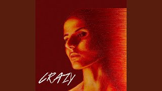 Crazy [upl. by Nalyd760]