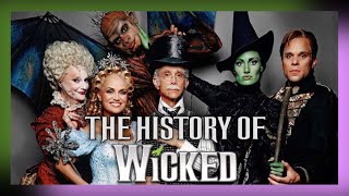 Behind The Curtain The History of WICKED Part One [upl. by Minni836]