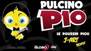 PULCINO PIO  Le Poussin Piou JArt remix Official [upl. by Kaja841]