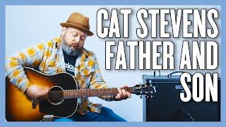 Cat Stevens Father And Son Guitar Lesson  Tutorial [upl. by Yesrod977]