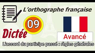 L’orthographe française  Dictée Avancé  Video 09 Niveau 6e [upl. by Pell]