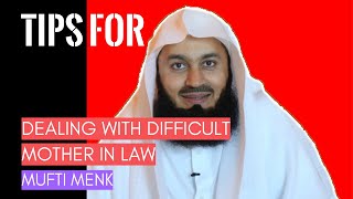 Marriage advice Tips for dealing with a difficult motherinlaw in Islam I Mufti Menk 2019 [upl. by Elatan]