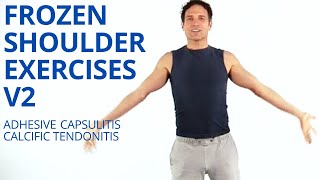 Frozen Shoulder Exercises V2  Adhesive Capsulitis  Calcific Tendonitis  Shoulder Stiffness [upl. by Ardnusal]