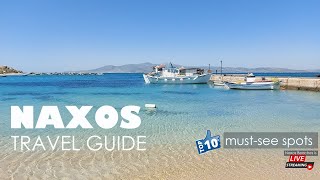 Naxos Travel Guide Nάξος  Top 10 mustsee spots on Naxos Greece  Naxos Beaches [upl. by Atteuqram]