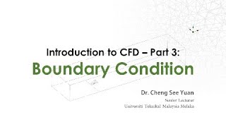 Introduction to Computational Fluid Dynamics CFD  Part 3 Boundary Condition [upl. by Hemphill]