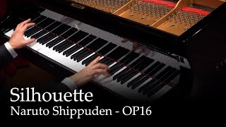 Silhouette  Naruto Shippuden OP16 Piano [upl. by Nader118]