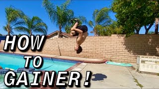 HOW TO DO A GAINER [upl. by Woodward489]