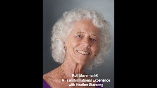 INTRODUCTION Rolf Movement ®  A Transformational Experience [upl. by Alleroif]