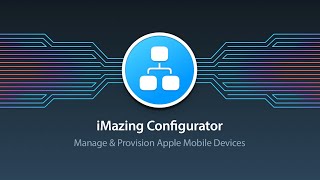 Introduction to iMazing Configurator [upl. by Ettennek740]