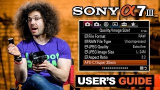 Sony a7 III User’s Guide [upl. by Johann]