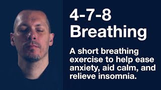 478 Breathing Exercise [upl. by Kingston100]