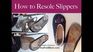 How to Resole Slippers [upl. by Albur]