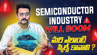 SemiConductor Industry Will Boom in India  What Skills Do You Need  Frontlinesmedia [upl. by Noied]