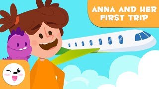 Anna and her first trip  Stories for kids [upl. by Anirat]