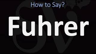 How to Pronounce Fuhrer CORRECTLY [upl. by Alohs]