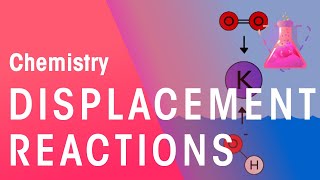 Displacement Reactions amp Reactions In Solutions  Reactions  Chemistry  FuseSchool [upl. by Dnomyad]